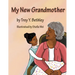 My New Grandmother