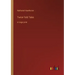 Twice-Told Tales: in large print