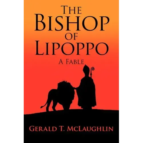 The Bishop of Lipoppo: A Fable