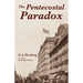 The Pentecostal Paradox