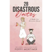 28 Disastrous Dates: A (Mostly True) Humourous Memoir