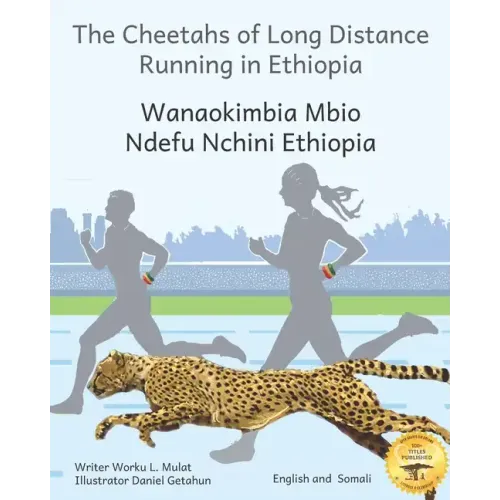 The Cheetahs of Long Distance Running: Legendary Ethiopian Athletes in Somali and English