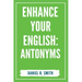 Enhance Your English: Antonyms