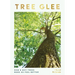 Tree Glee: How and Why Trees Make Us Feel Better