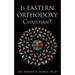 Is Eastern Orthodoxy Christian?