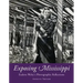 Exposing Mississippi: Eudora Welty's Photographic Reflections