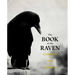 The Book of the Raven: Corvids in Art and Legend