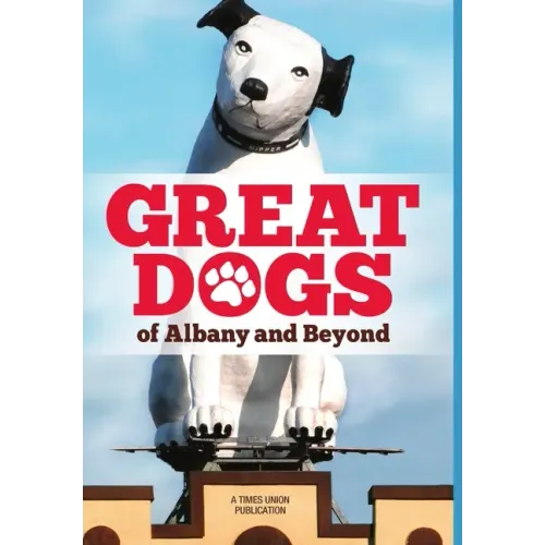 Great Dogs of Albany and Beyond