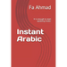 Instant Arabic: It is enough to start speaking Arabic