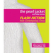 The Pearl Jacket and Other Stories: Flash Fiction from Contemporary China