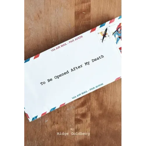 To Be Opened After My Death