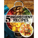 Taste of Home 5 Ingredient Cookbook 2e: Incredible Meals Made Quick & Easy