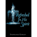 Refreshed in His Spirit
