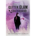 Glitter, Glam, and Contraband: A Delanie Fitzgerald Mystery