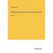 Mathematical Questions, with their Solutions: Vol. XV