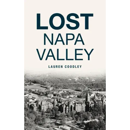 Lost Napa Valley
