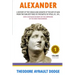 Alexander: A History of the Origin and Growth of the Art of War