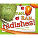 Rah, Rah, Radishes!: A Vegetable Chant