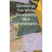 Genealogy Fun While Developing New Genealogists