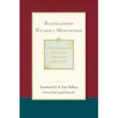 Buddhahood Without Meditation