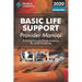 Basic Life Support Provider Manual - A Comprehensive Guide Covering the Latest Guidelines
