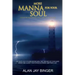 More Manna for Your Soul