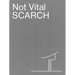 Not Vital: Scarch