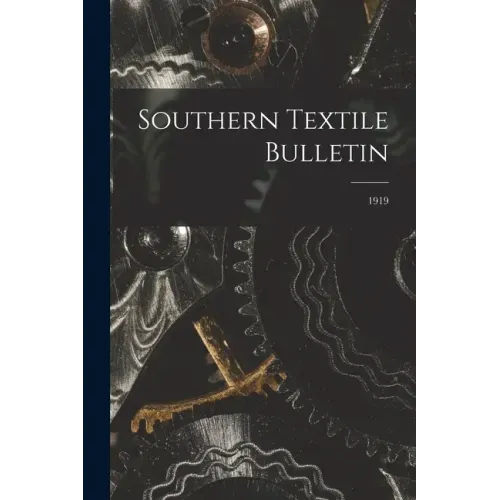 Southern Textile Bulletin; 1919