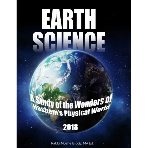 Earth Science: A Study of the Wonders of Hashem's Physical World