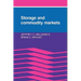 Storage and Commodity Markets