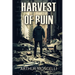 Harvest Of Ruin: A Zombie Novel