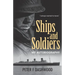Ships & Soldiers: My Autobiography