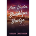 Love Under the Brooklyn Bridge: A Love Story Series