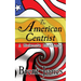 The American Centrist: A Moderate Manifesto