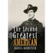 The Second Greatest American