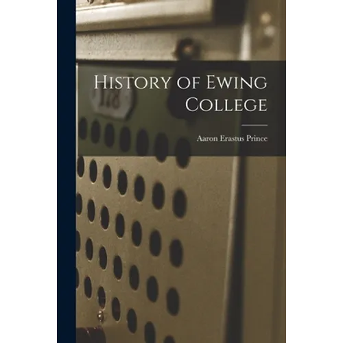 History of Ewing College