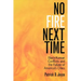 No Fire Next Time: Black-Korean Conflicts and the Future of America's Cities