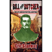 Bill The Butcher: The Life and Death of William Poole