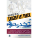 How To Get On The Career Fast Track