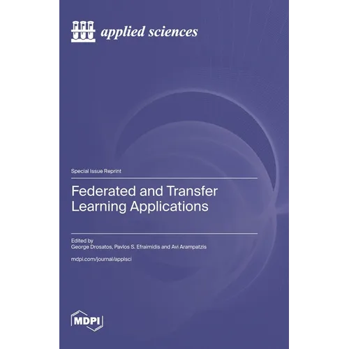 Federated and Transfer Learning Applications