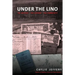 Under the Lino: The Mystery The History The Community