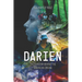 Darién: The Shadow Behind the American Dream