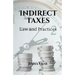 Indirect Taxes Law and Practice