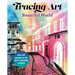 Tracing Art: Beautiful World: Over 40 Designs to Ink Into a Charming Artwork