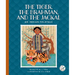 The Tiger, the Brahman, and the Jackal: An Indian Folktale