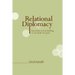 Relational Diplomacy: Innovations in Peacebuilding: A Case Study of Cyprus