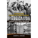 Holocaust: The Incredible Story of One Man's Will to Survive the Holocaust (A Holocaust Story of Survival and Resilience)