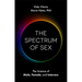 The Spectrum of Sex: The Science of Male, Female, and Intersex
