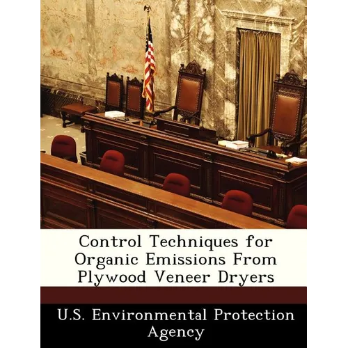 Control Techniques for Organic Emissions from Plywood Veneer Dryers