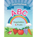 Coloring book: ABC Vegetables & Fruits coloring book: high-quality. for kids ages 2-6, 2020 high-quality. Toddler ABC coloring book A